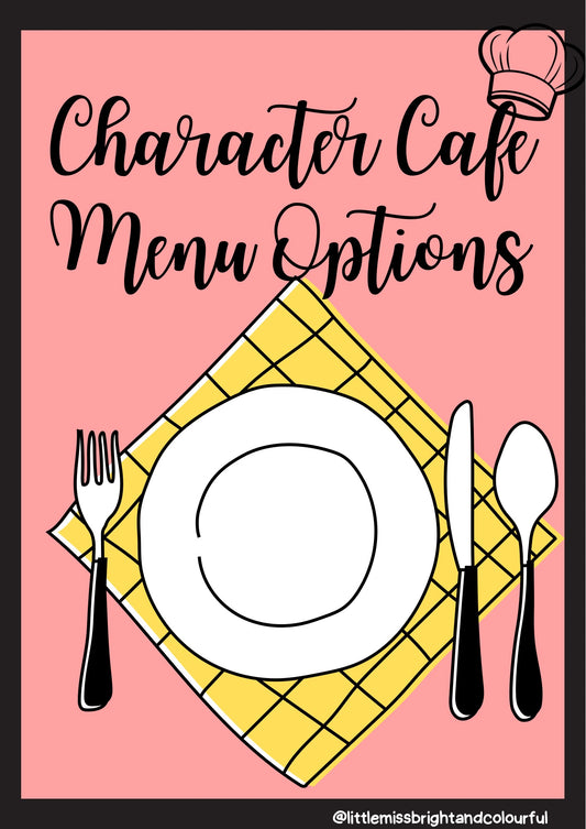 Character Café: A Creative Writing Menu for Building Unique Story Characters